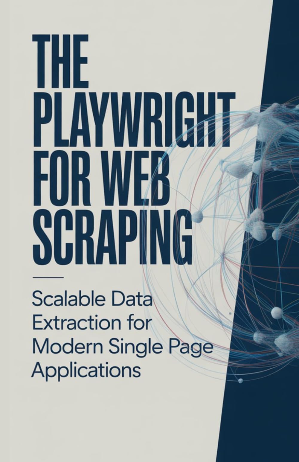 The Playwright for Web Scraping: Scalable Data Extraction for Modern Single Page Applications