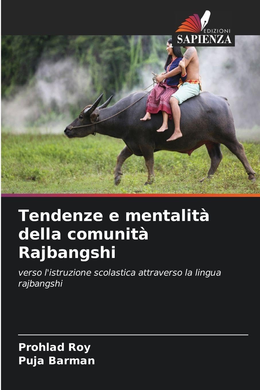 Tendenze e mentalità della comunità Rajbangshi: verso l'istruzione scolastica attraverso la lingua rajbangshi