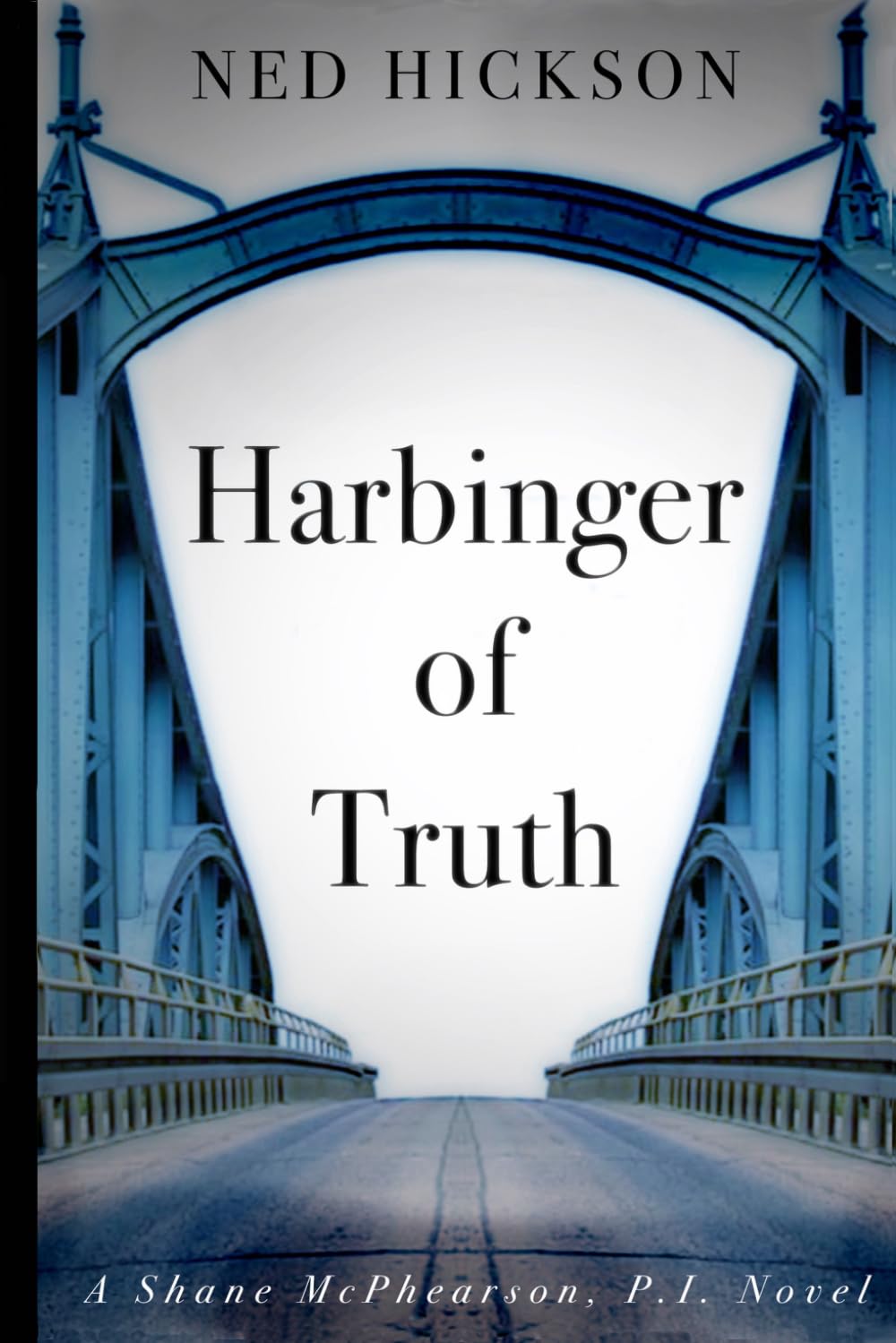 Harbinger of Truth (The Shane McPhearson, P.I. series)