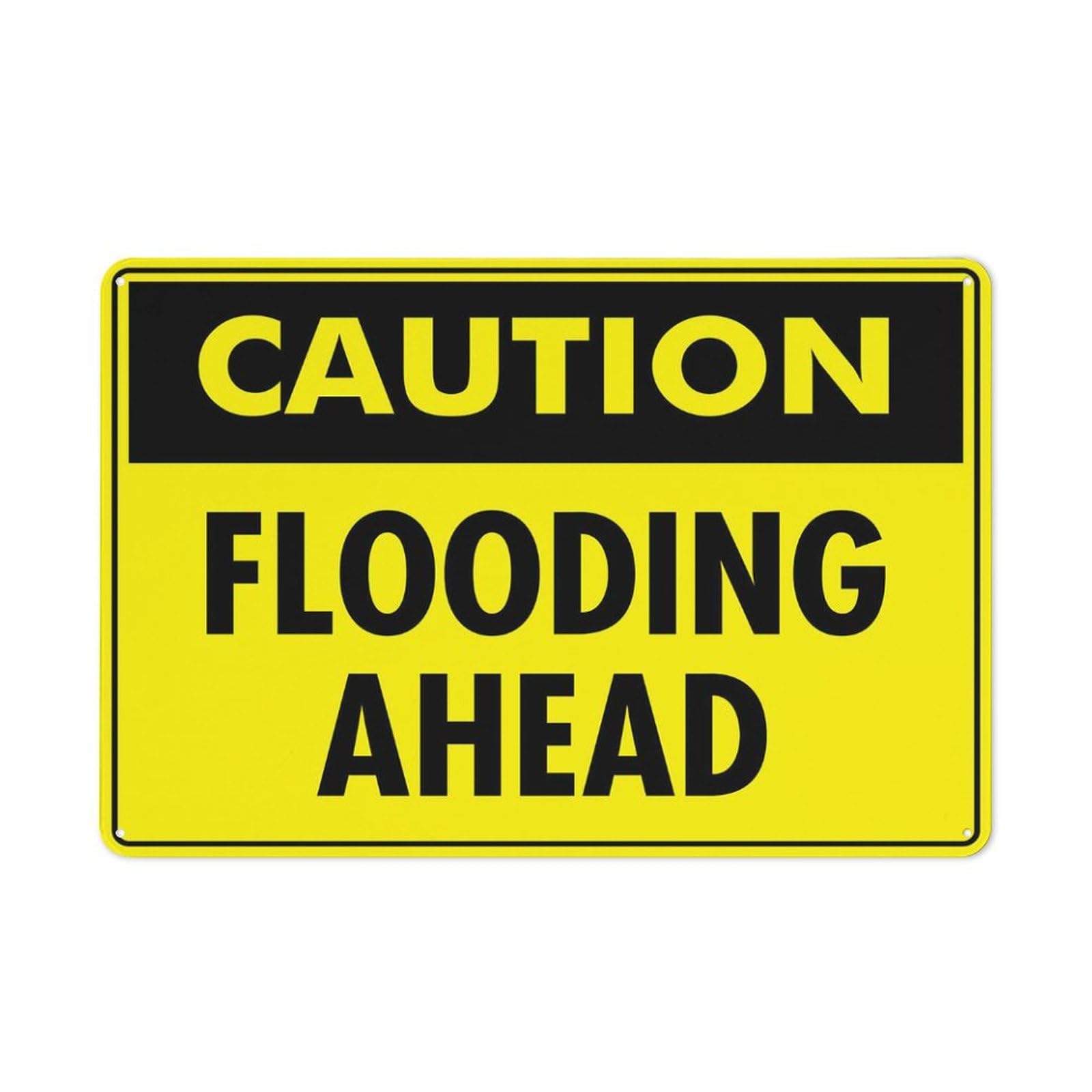 Caution Flooding Ahead Bright Yellow Sign For Business 8"X12" Rust Free Aluminum Uv Printed,4 Pre-Drilled Holes.Durable/Weatherproof