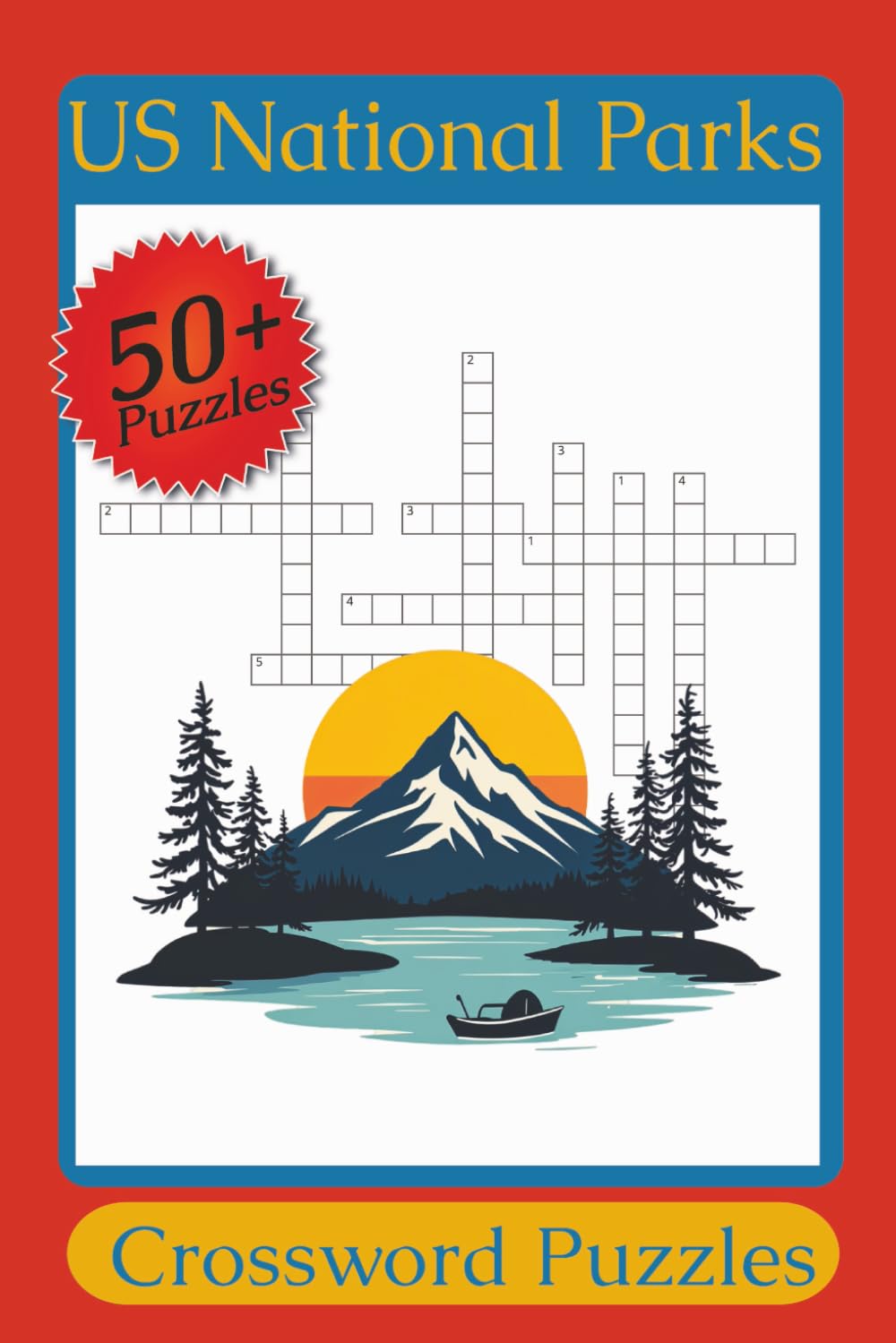 US National Parks Crossword Puzzle Book: Crossword puzzles with Easy to Read Print about US National Parks, Adventure, Sightseeing and More | 6x9 ... Gift for Vacations, Holidays and Free Times