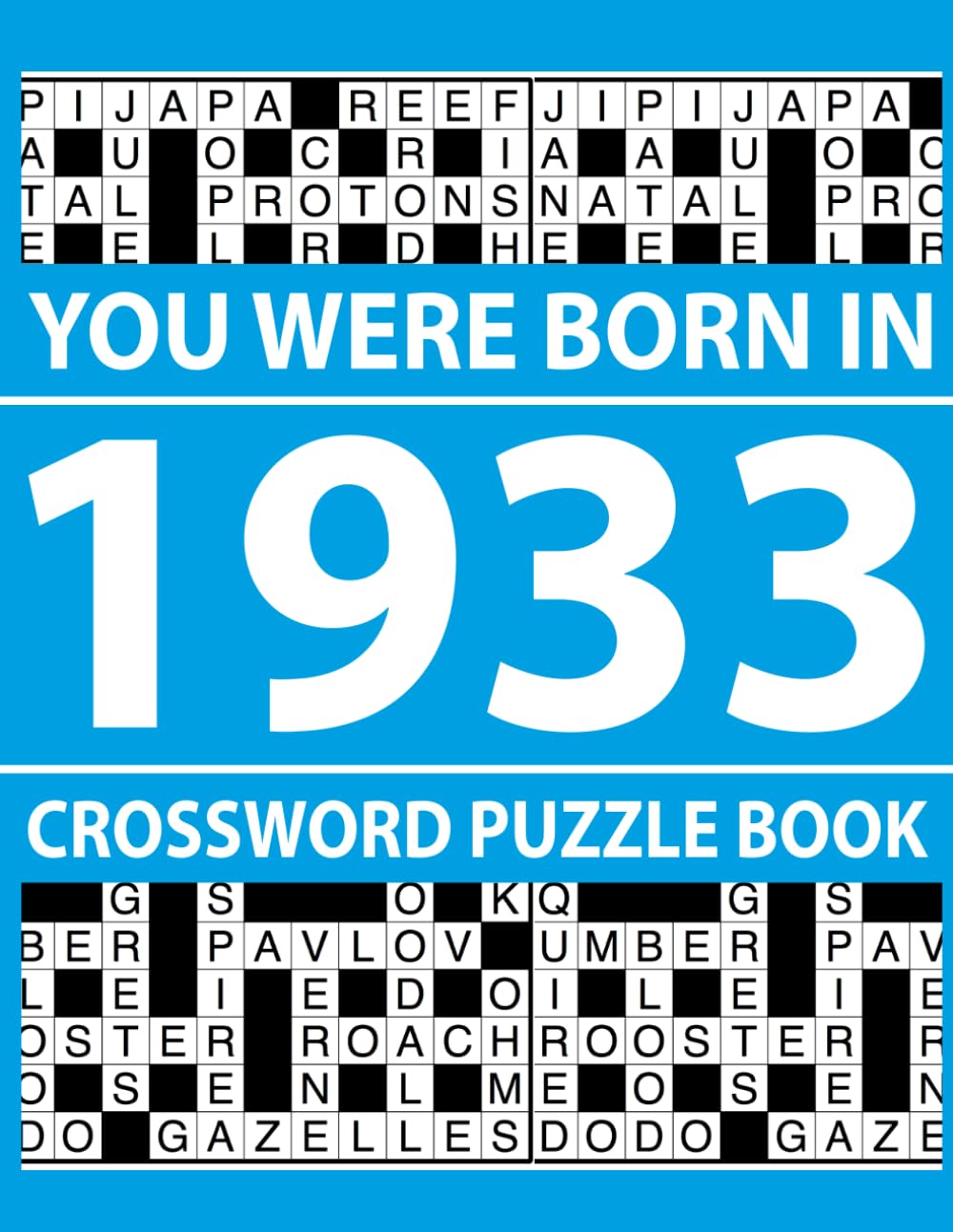 You Were Born In 1933: Crossword Puzzle Book: Brain Training Crossword Puzzle Book with Large Print Grids