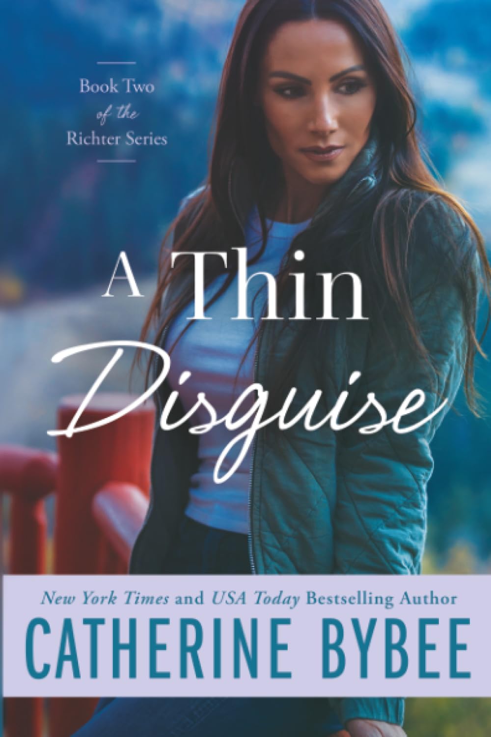 A Thin Disguise by Catherine Bybee PAPERBACK 9781542009959