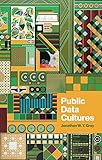 Public Data Cultures