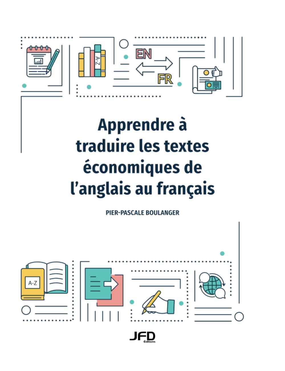 Apprendre à traduire les textes économiques de l’anglais au français