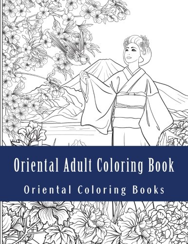Oriental Adult Coloring Book: Large One Sided Stress Relieving ...