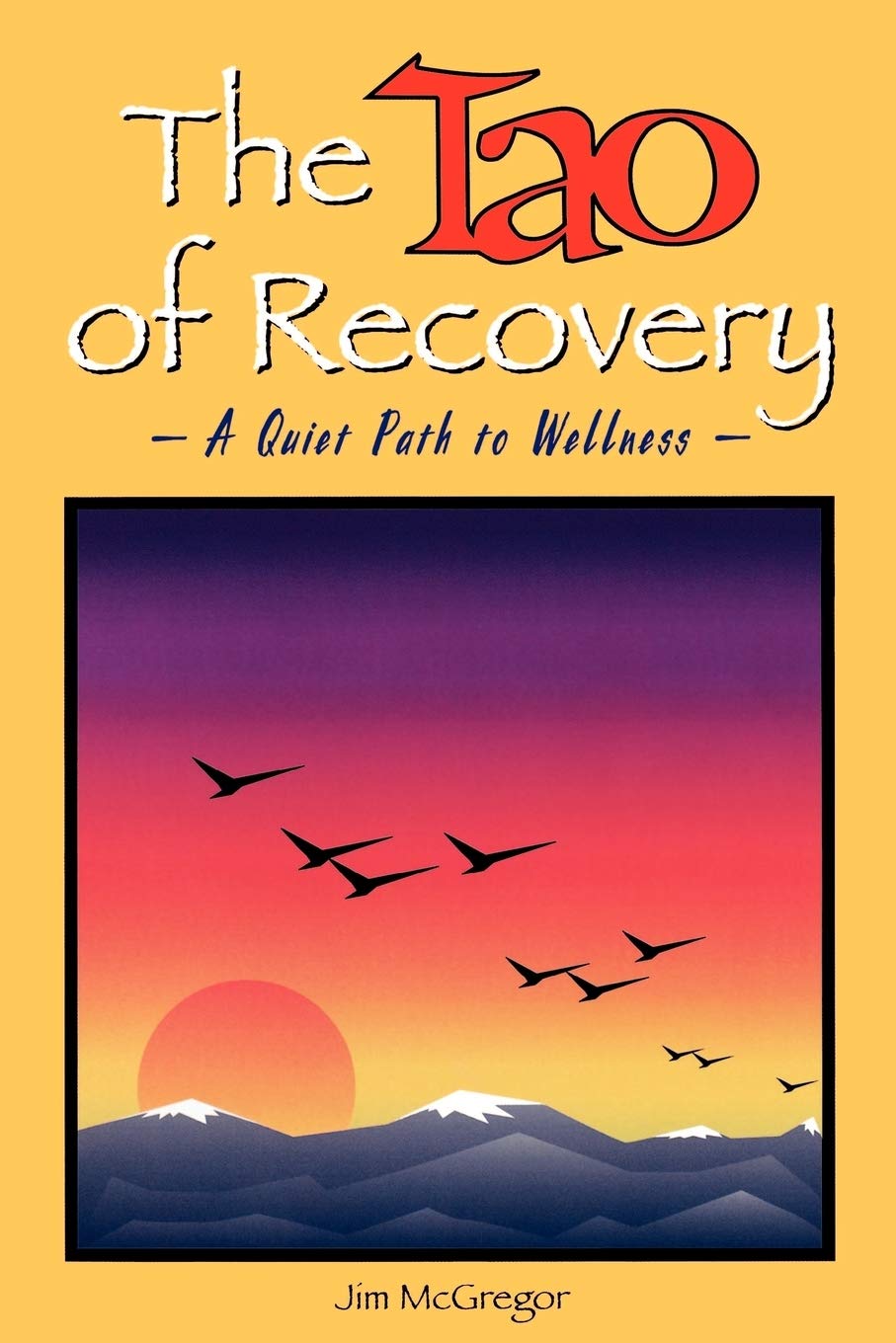The Tao of Recovery: A Quiet Path to Wellness