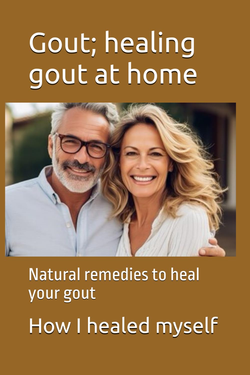 Gout; healing gout at home: Natural remedies to heal your gout