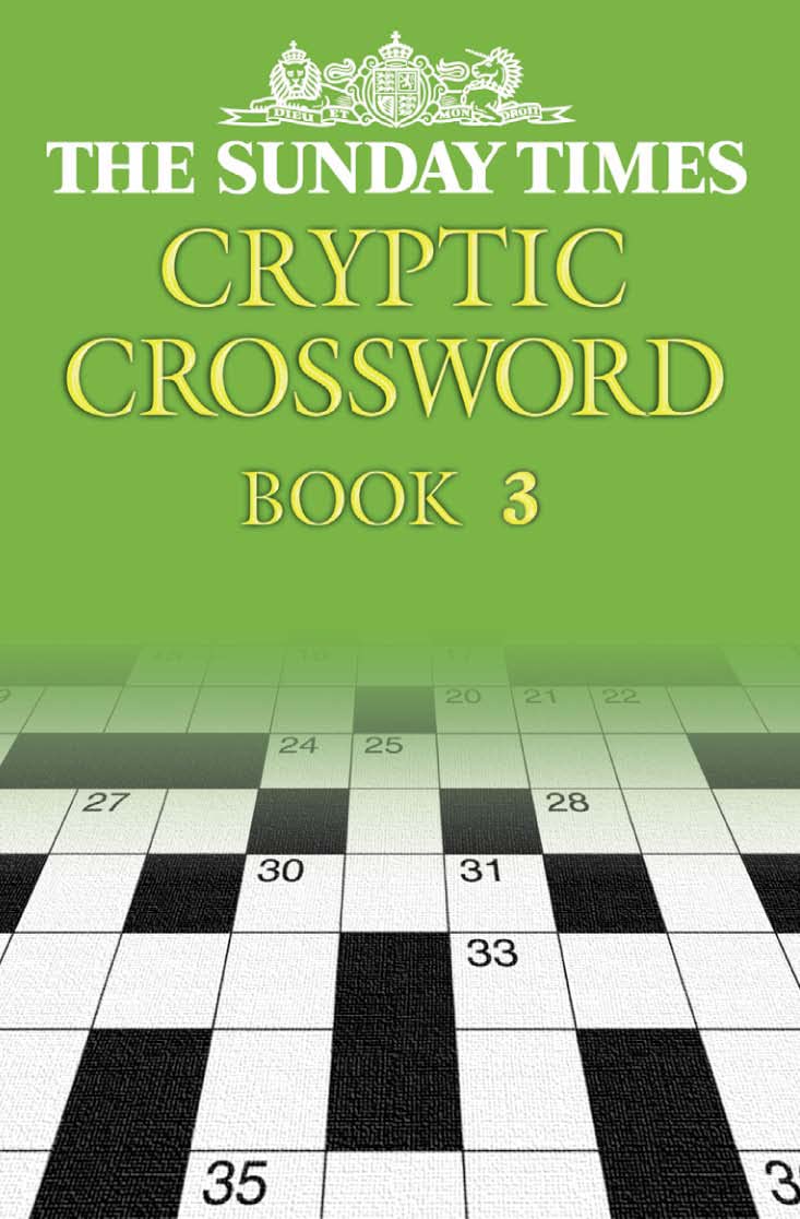 The Sunday Times Cryptic Crossword Book 3 (The Sunday Times Puzzle Books) by...