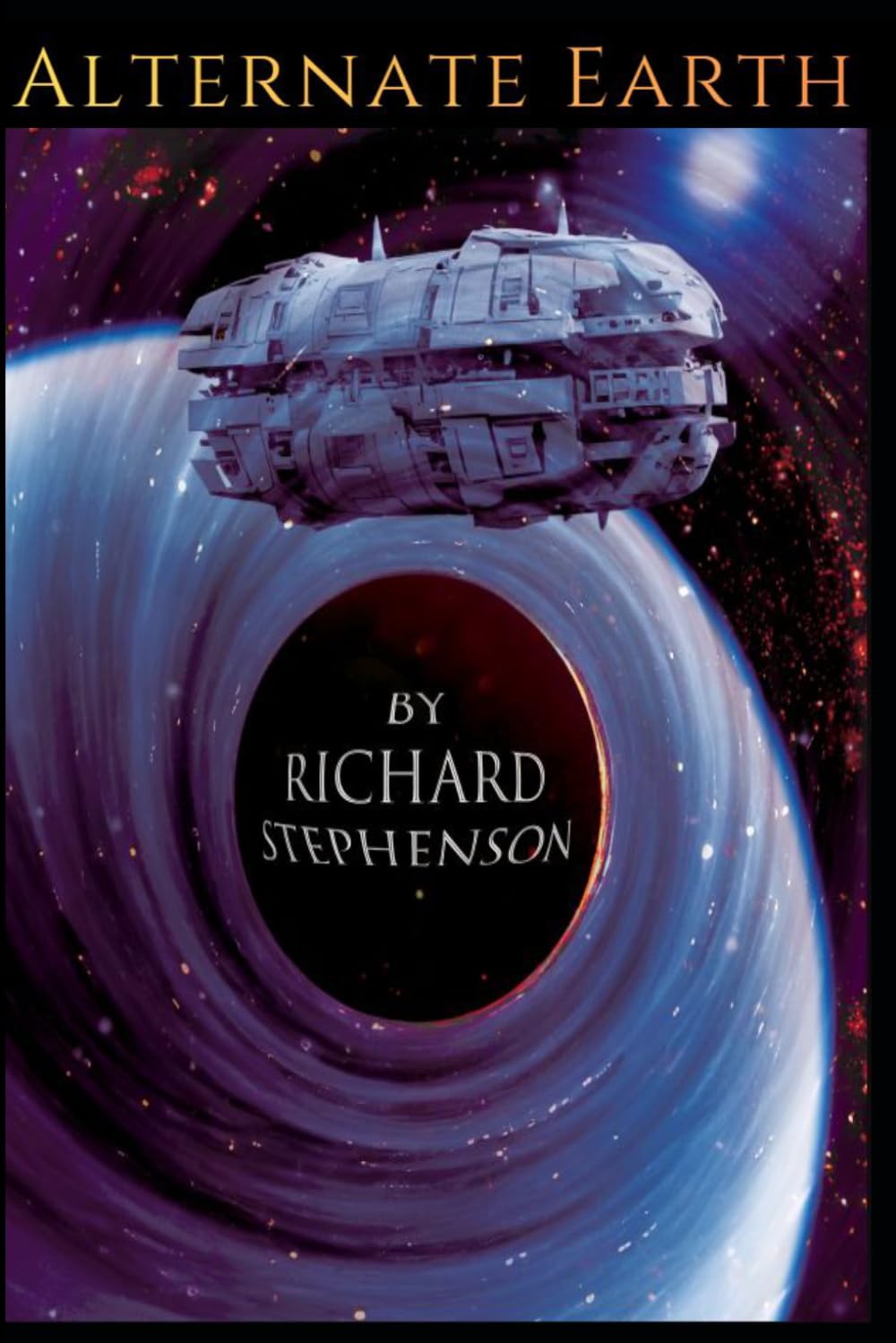 When Worlds Collide: (Alternate Earth Series)