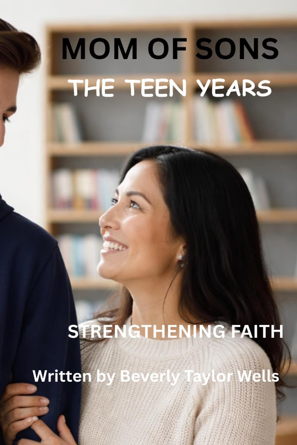 Mom of Sons: The Teen Years (Mom of Sons Devotional Series)      Paperback – January 6, 2026