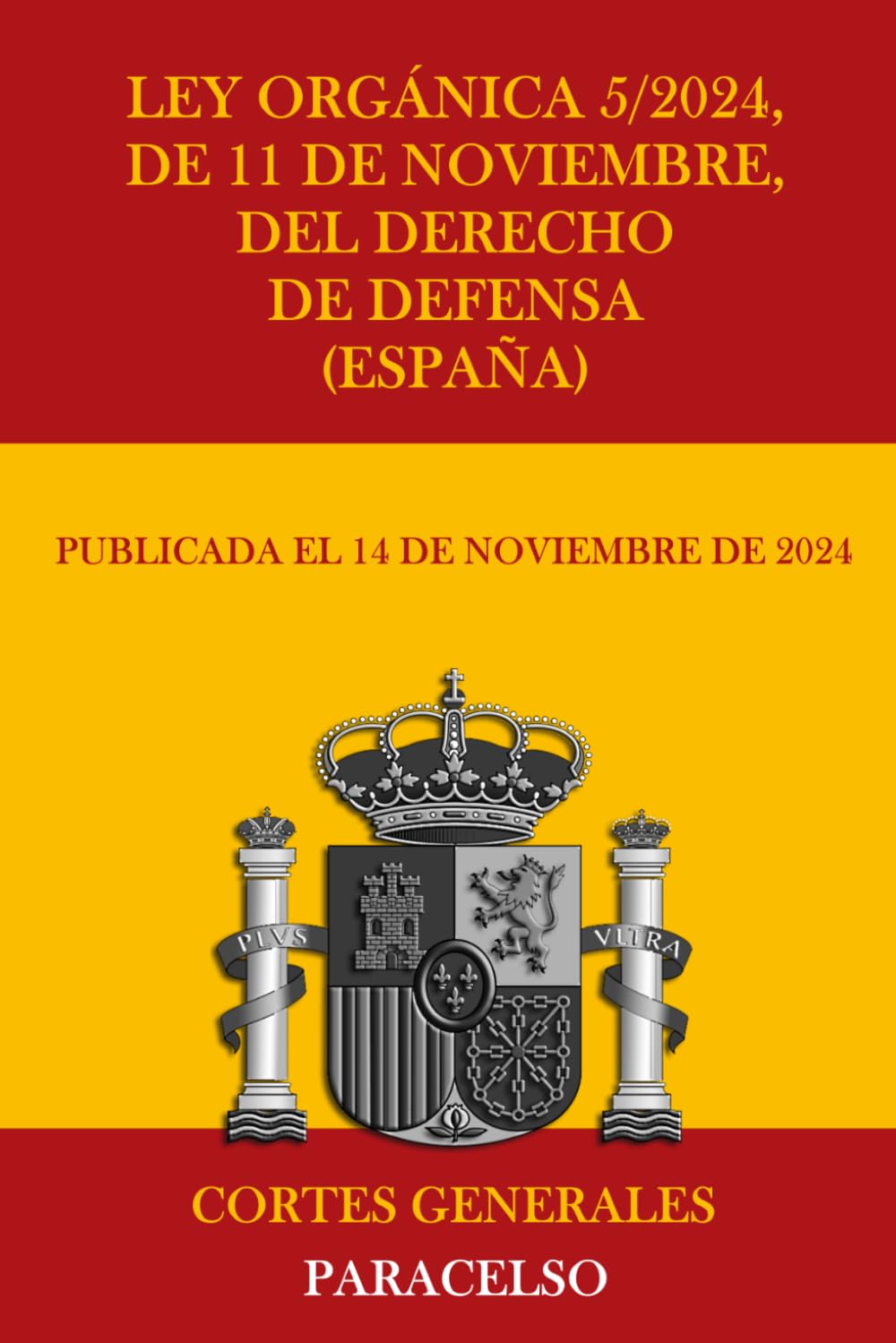 Ley Orgánica 5/2024, de 11 de noviembre, del Derecho de Defensa (España)