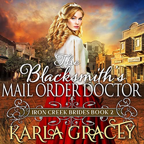 The Blacksmith's Mail-Order Doctor by Karla Gracey episode artwork