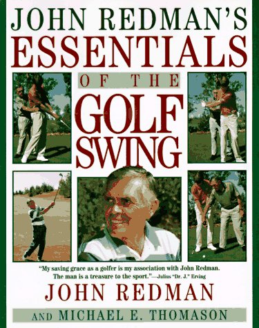 John Redman's Essentials of Golf Swing