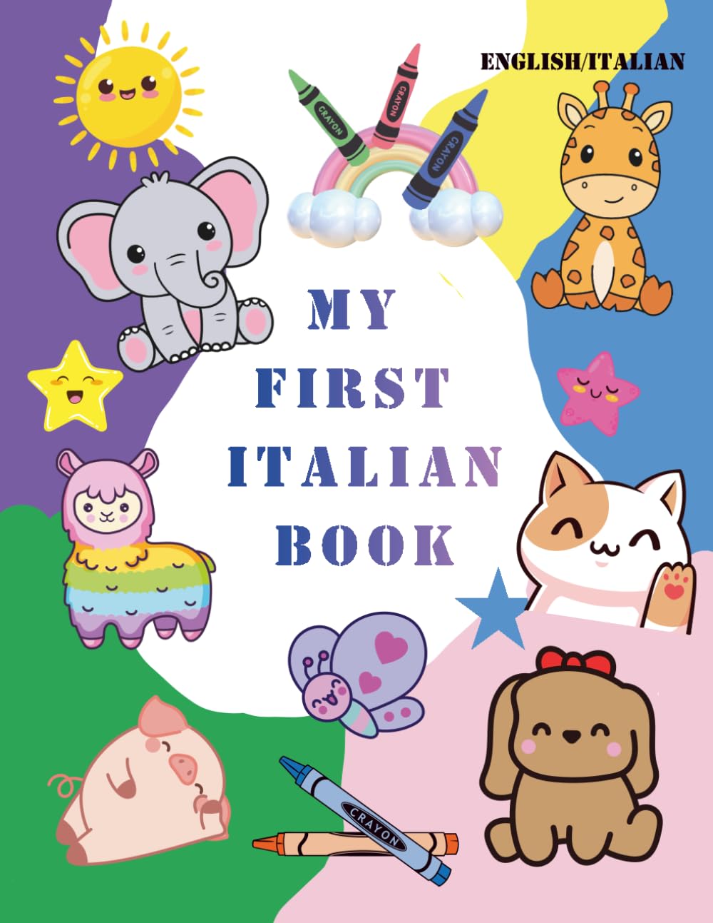 My First Bilingual Book: English-Italian