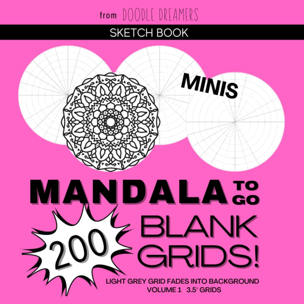 Mandalas To Go: Blank Mandala Sketchbook: Grids for Art Therapy To Relieve Stress, Depression & Anxiety