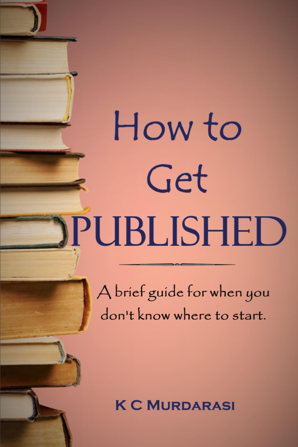 How to Get Published: A brief guide for when you don't know where to start