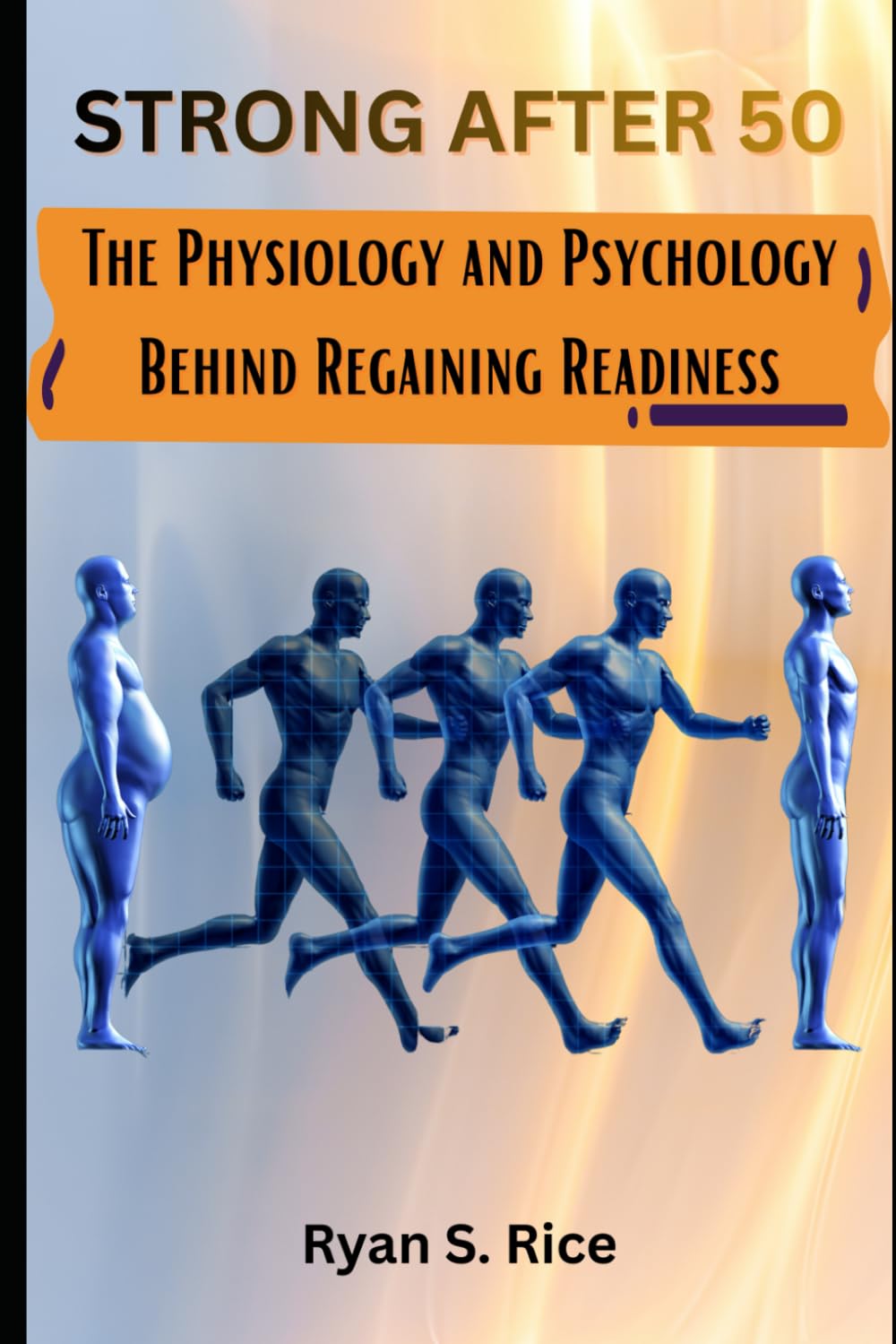 The MoveLab System for Readiness After 50: A Practical System for Physical and Mental Resilience