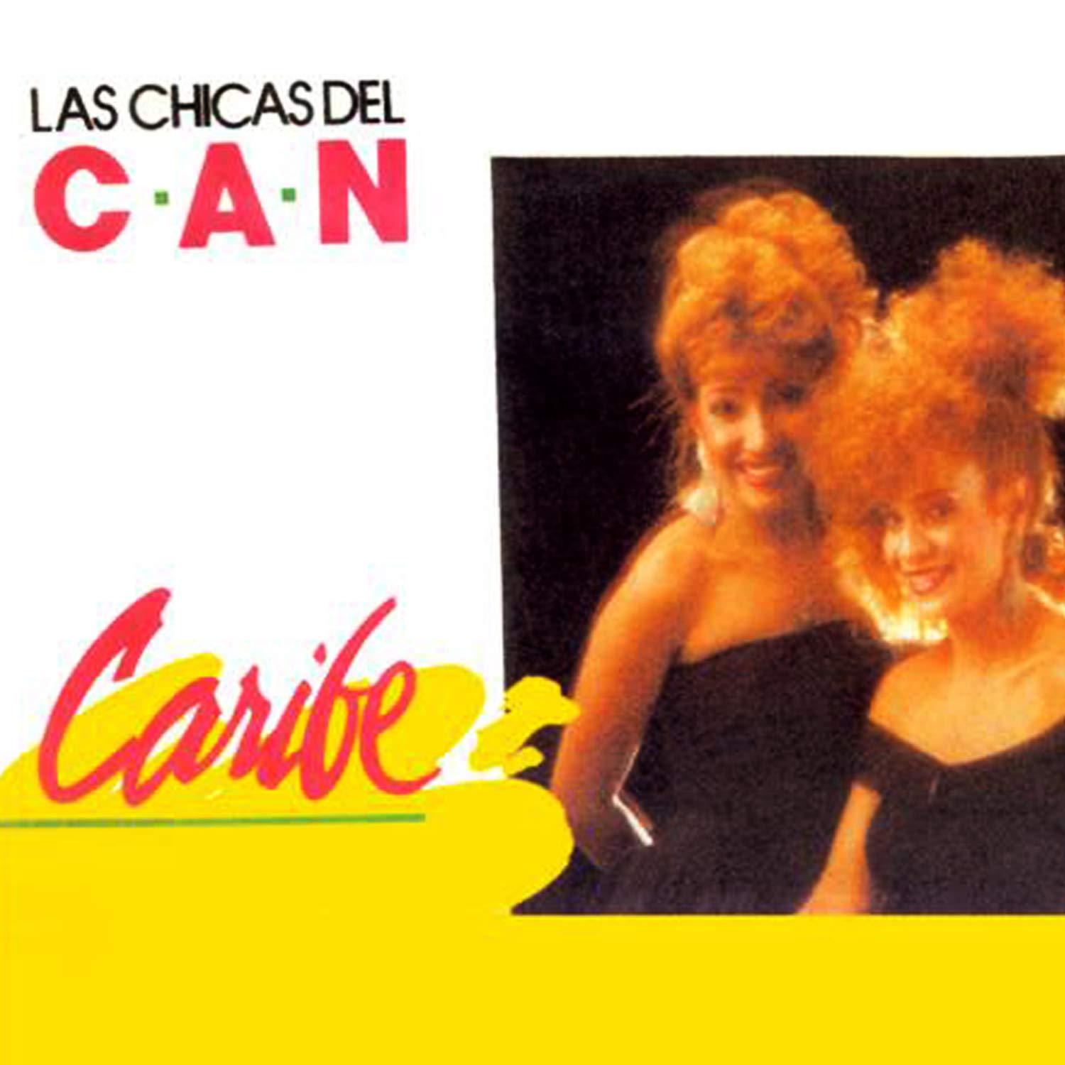 Las Chicas Del Can