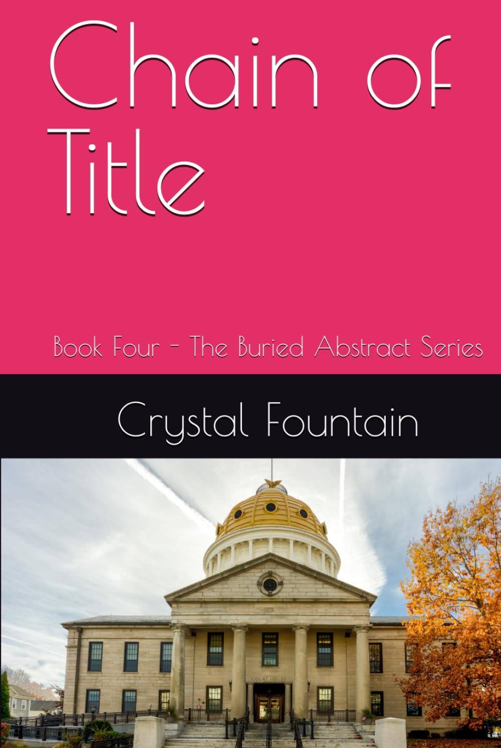 Chain of Title (The Buried Abstract Series)