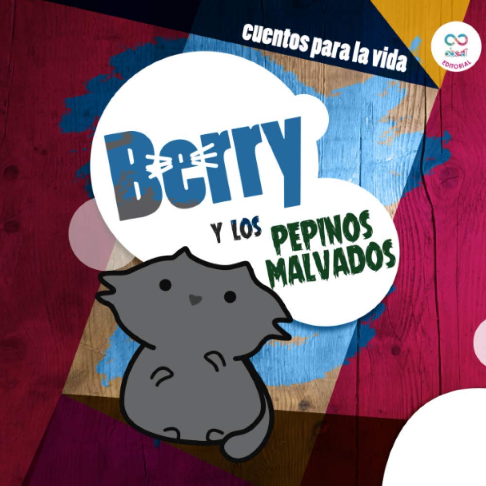 Berry y los Pepinos Malvados