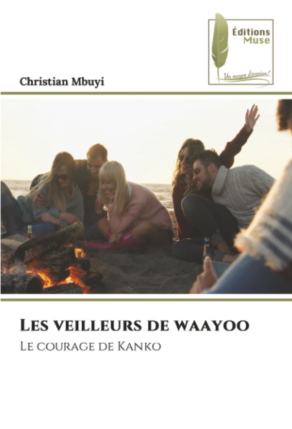 Les veilleurs de waayoo: Le courage de Kanko
