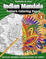 Mandala to Color: Indian Mandalas Pattern Coloring Pages 1508544719 Book Cover