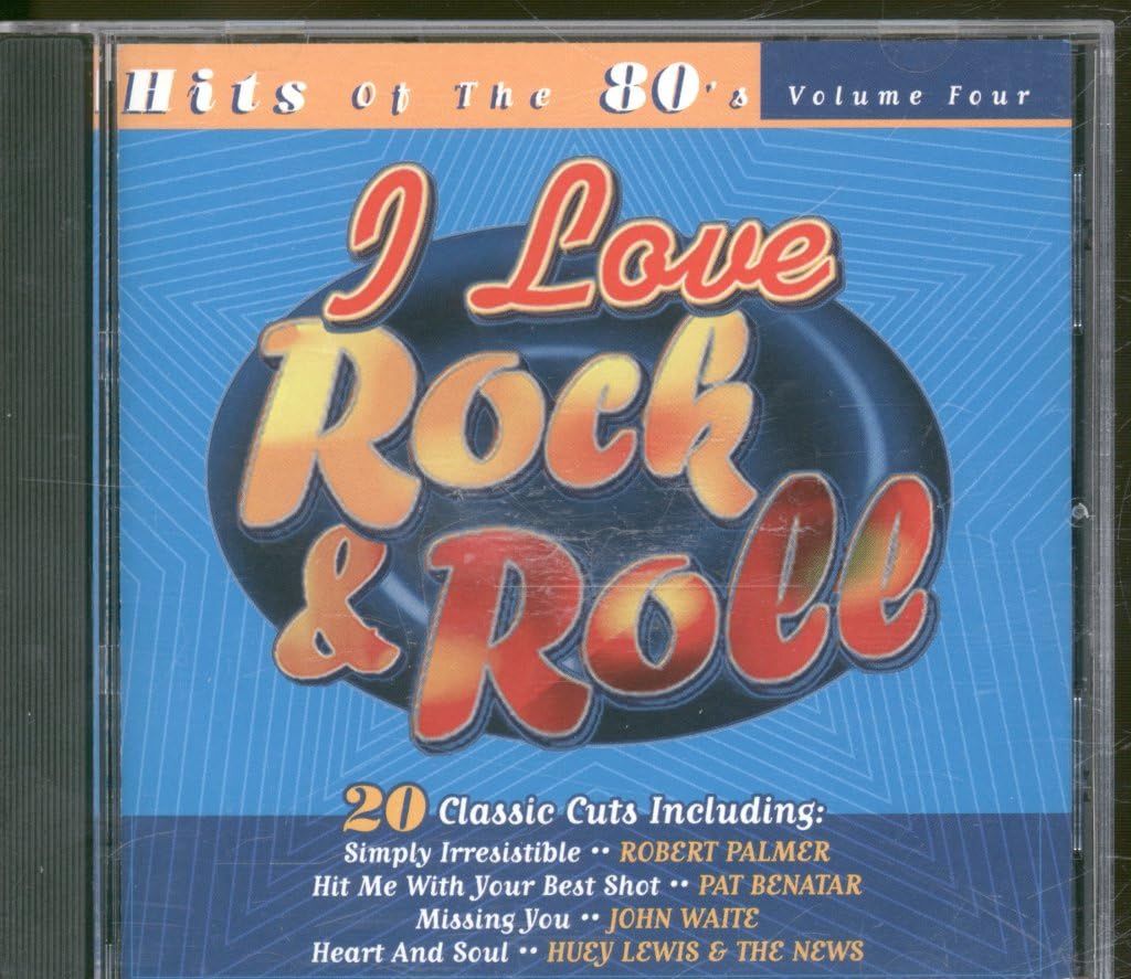 I Love Rock & Roll: Hits of 80's