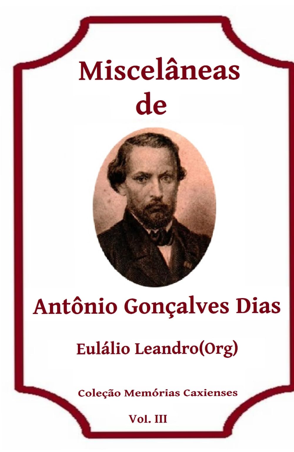 Miscelâneas de Antônio Gonçalves Dias