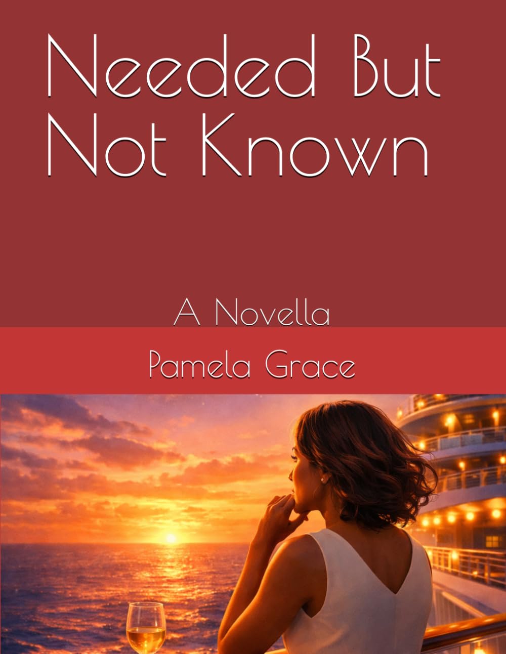 Needed But Not Known: A Novella (A Tale of Three Mazes)