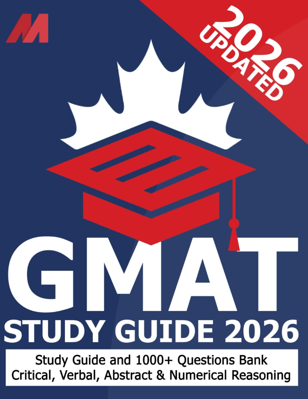 GMAT Study Guide - GMAT Prep Book - GMAT Practice Questions Bank