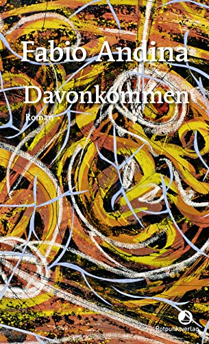 Davonkommen: Roman (Edition Blau)