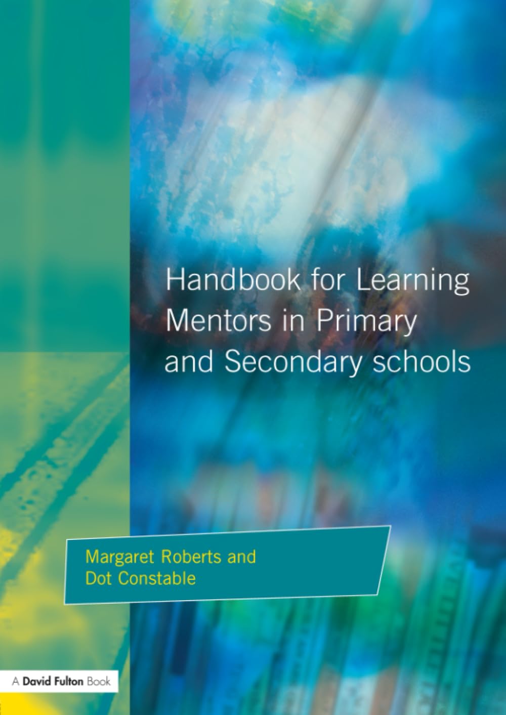 Handbook for Learning Mentors in Primary and Secondary Schools