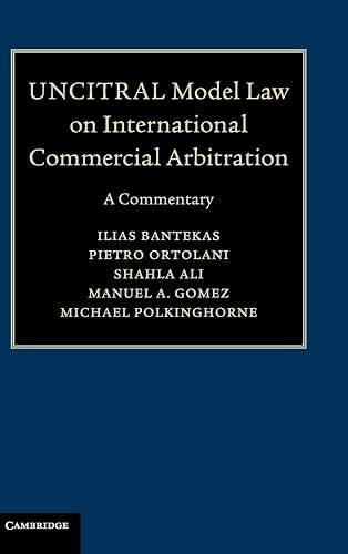 UNCITRAL Model Law on International Commercial Arbitration: A Commentary