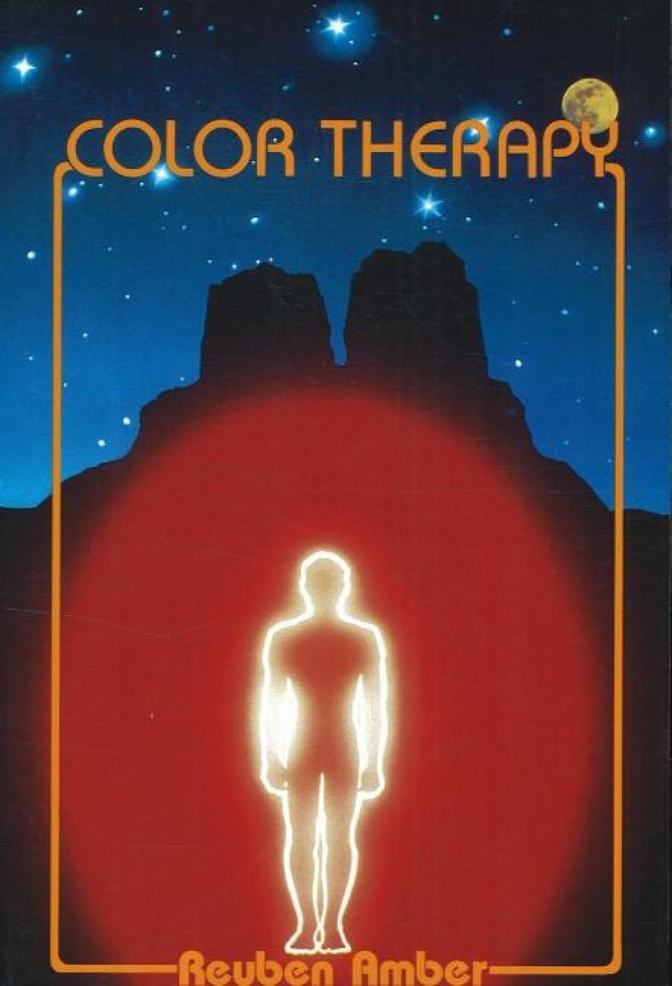 Color Therapy: Healing with Color: Amber, Reuben, Amber, R B ...