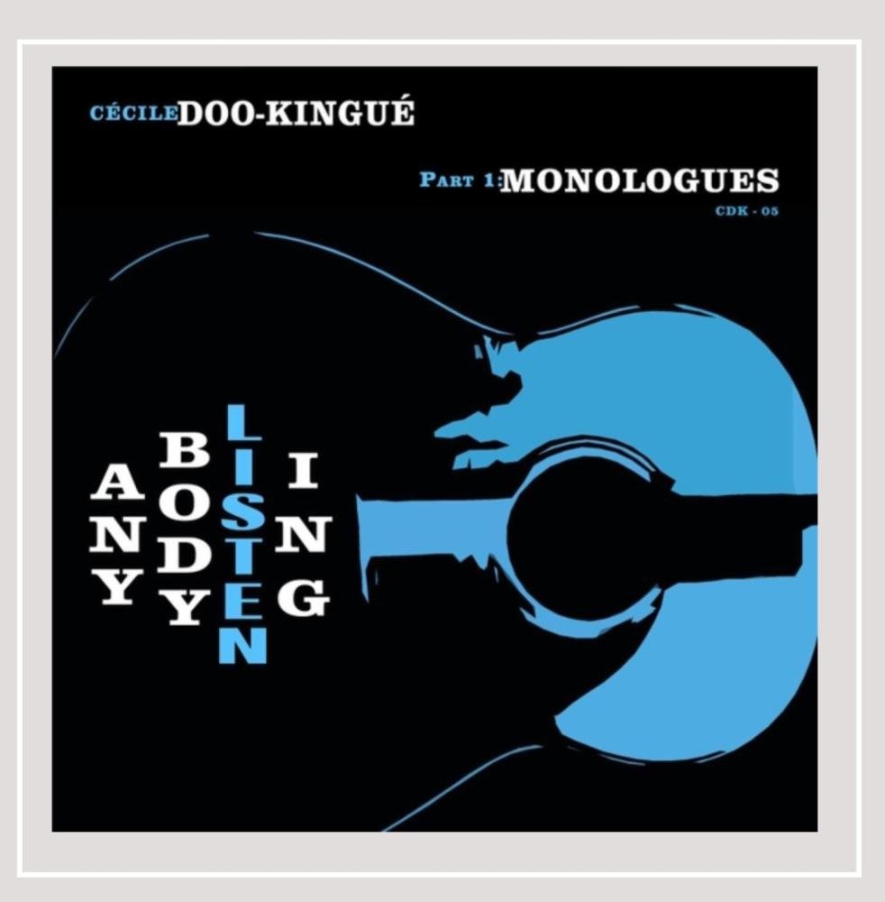 Anybody Listening PT.1: Monologues [Audio CD] Cecile Doo-Kingue