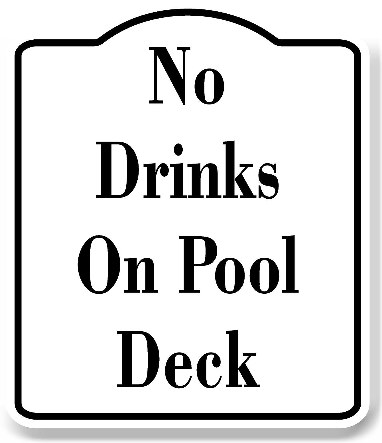 No Drinks On Pool Deck WB Aluminum Composite Sign 20''x24''