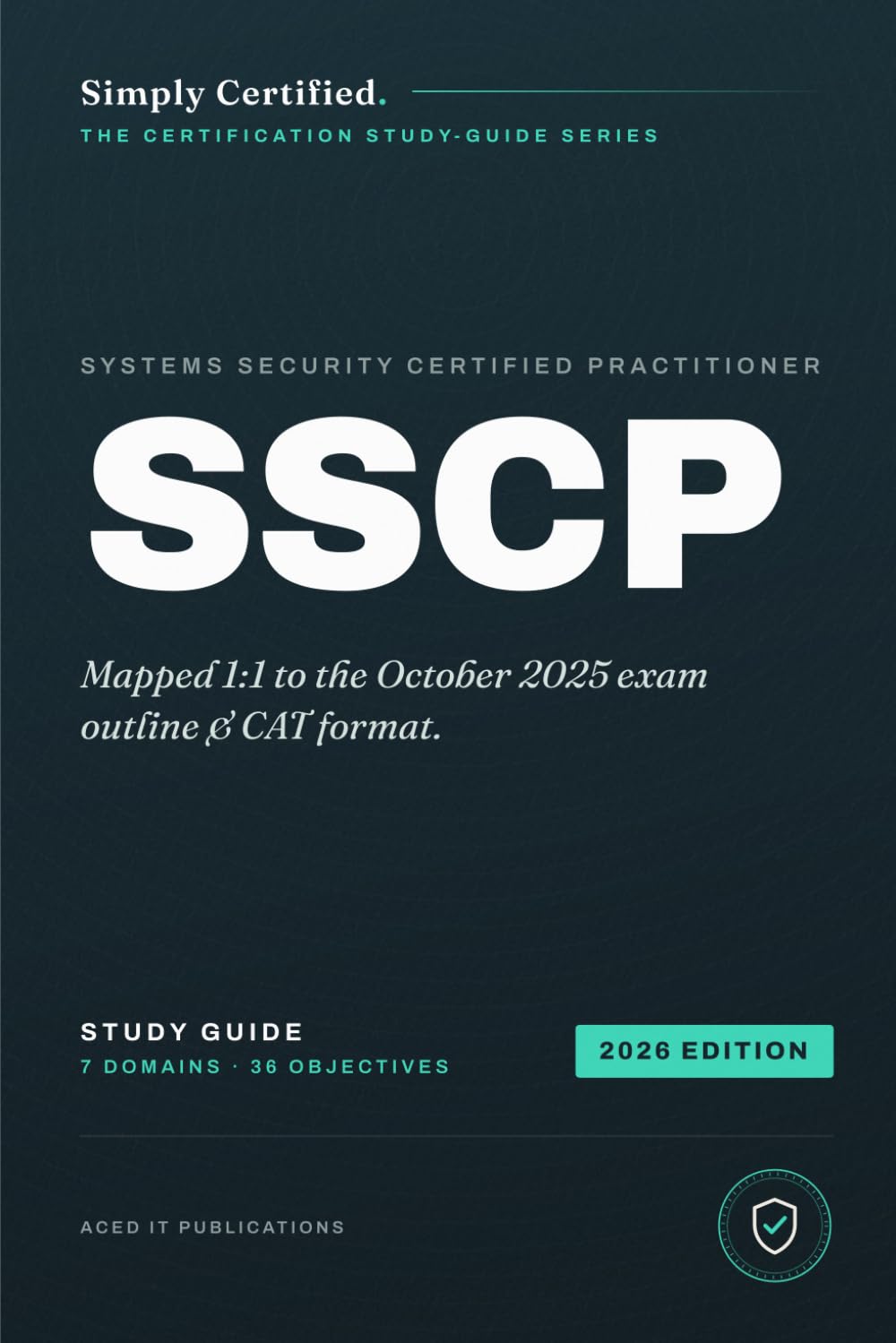 ISC2 SSCP: Simply Certified Study Guide (Simply Certified ISC2)