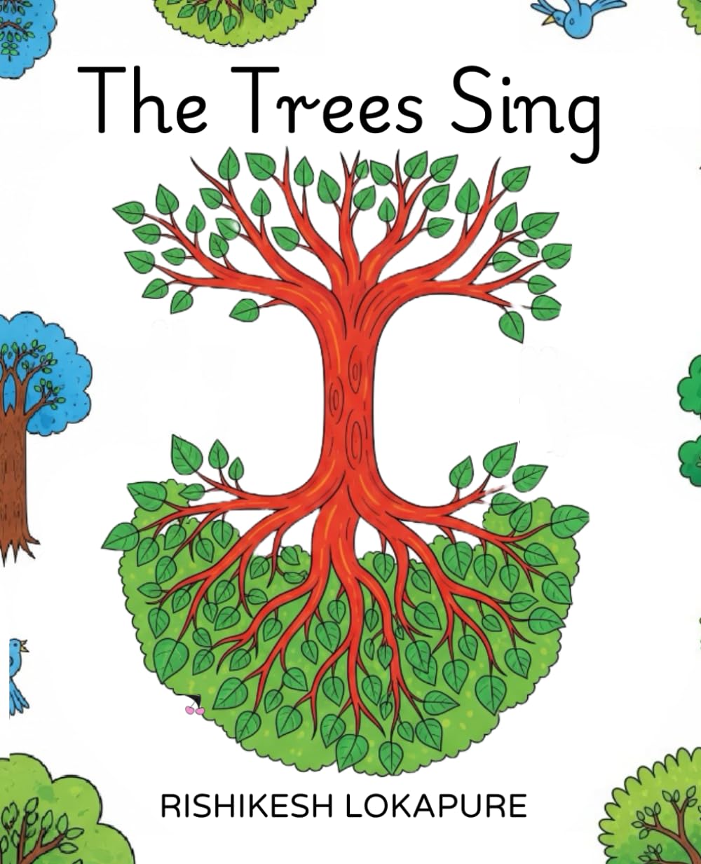 The Trees Sing: Just What I Need to Read Today, or Tomorrow