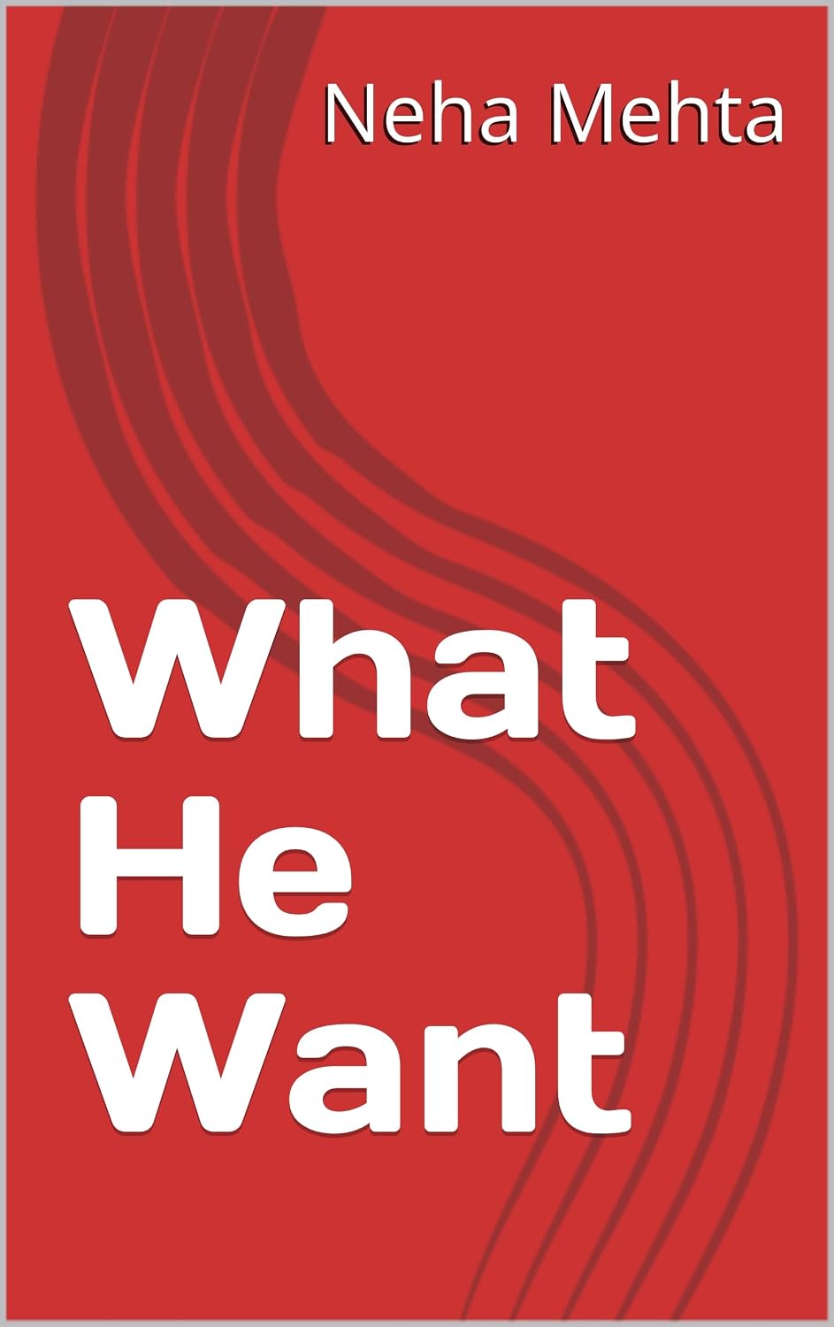 What He Want (English)
