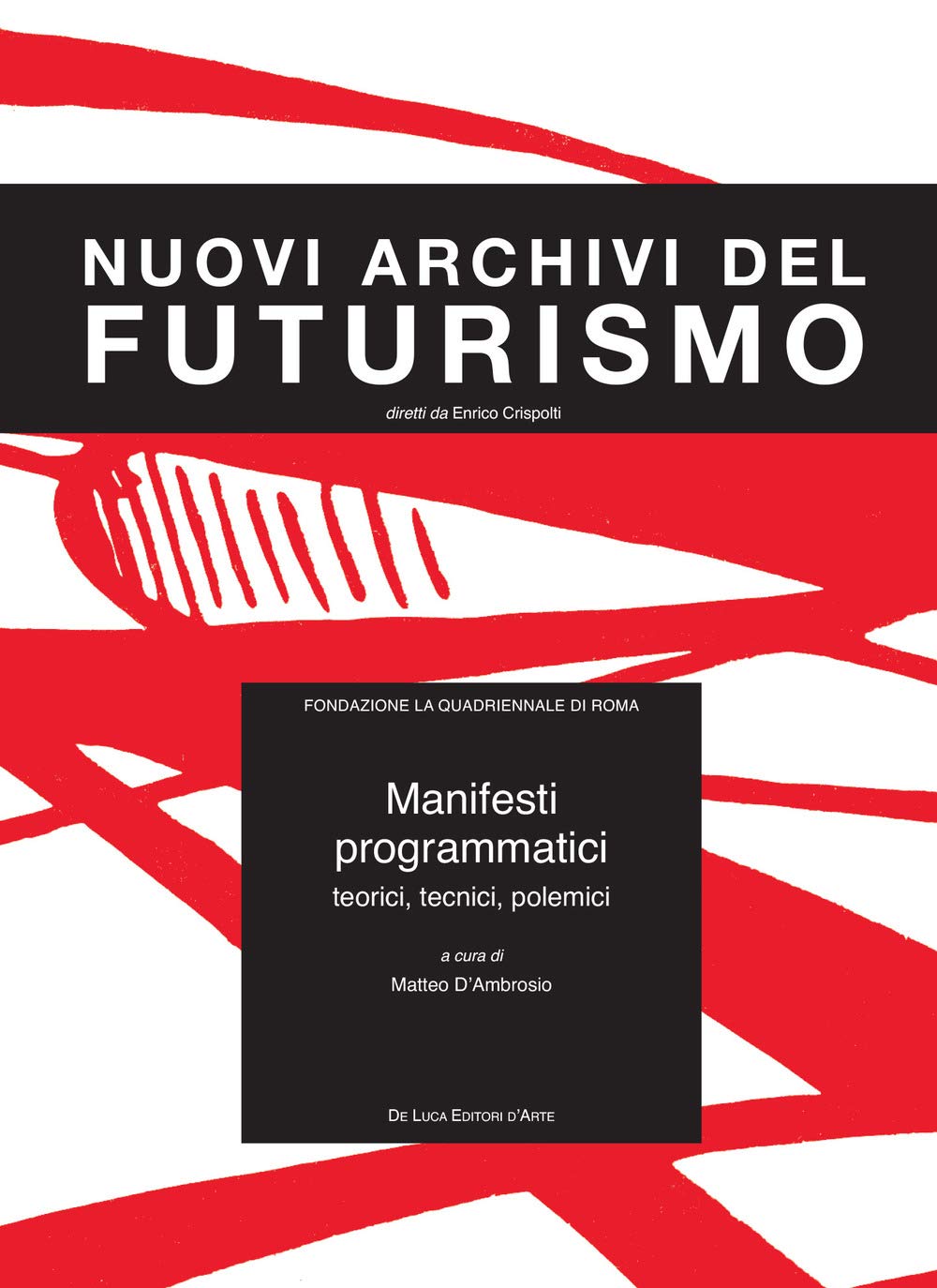 Manifesti programmatici lisez l'art italien chez vous avec CD-ROM