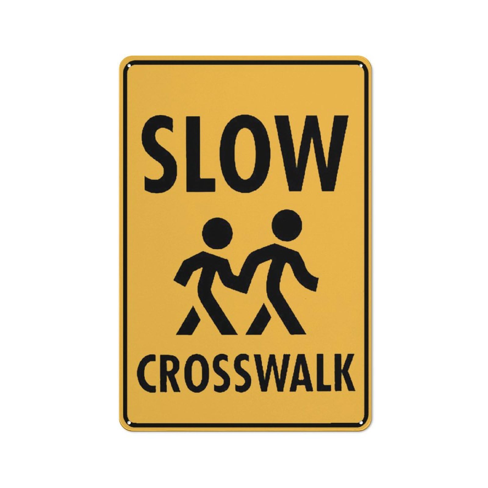 Slow Crosswalk Metal Signs 12X8 Inch Rust Free Aluminum,Uv Ink Printing,Durable/Weatherproof Outdoor For Home