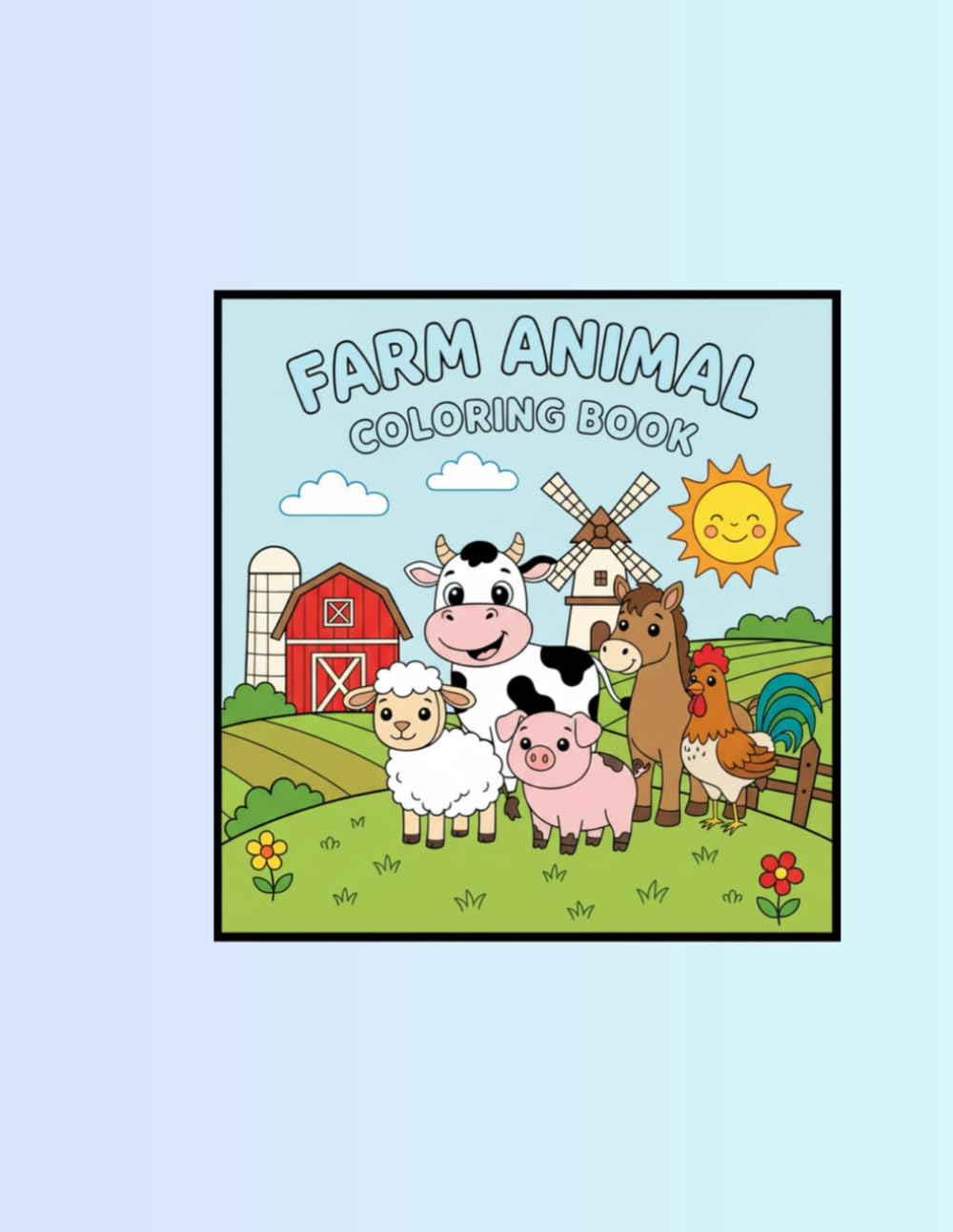 Farm Animal Coloring Book: Fun adventures for all ages