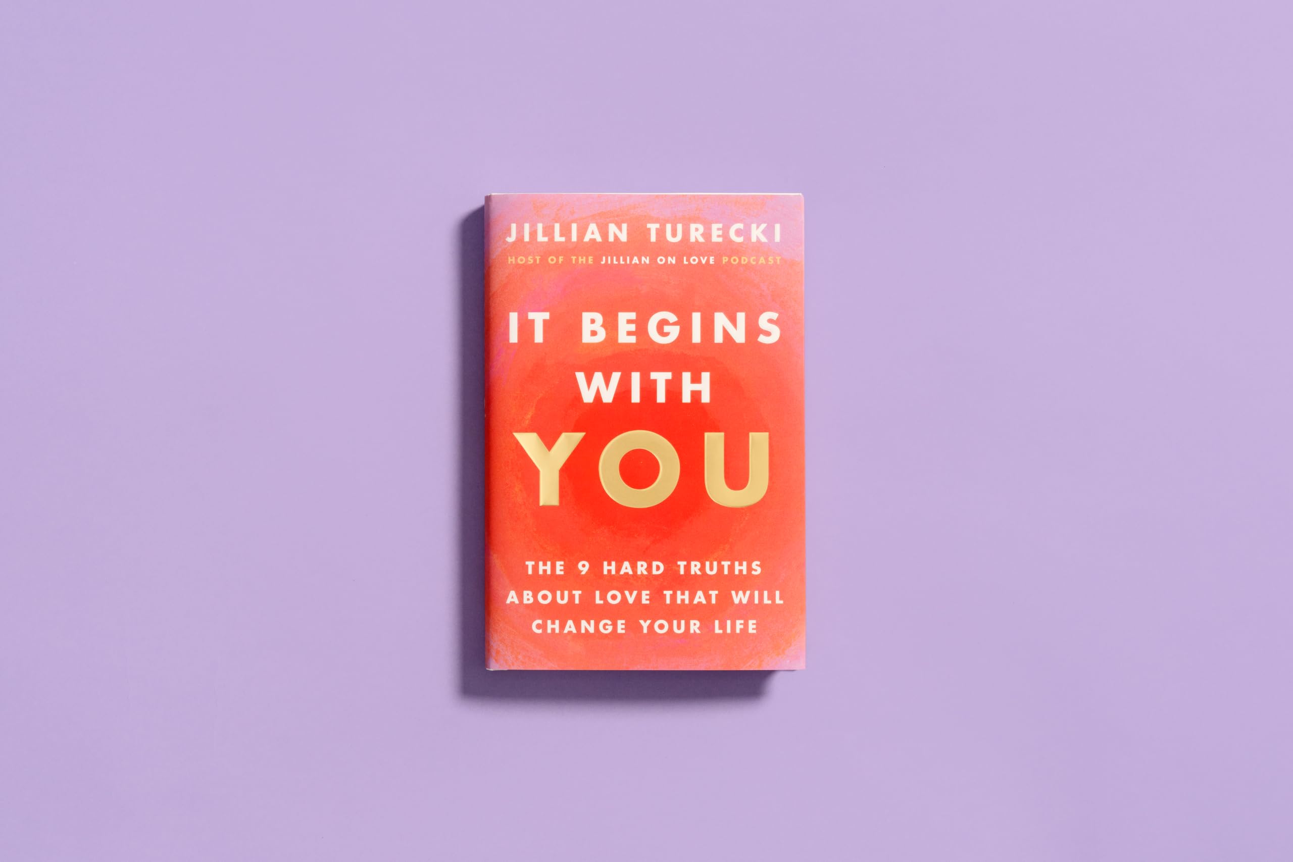 It Begins with You: The 9 Hard Truths About Love That Will Change Your Life product thumbnail 3