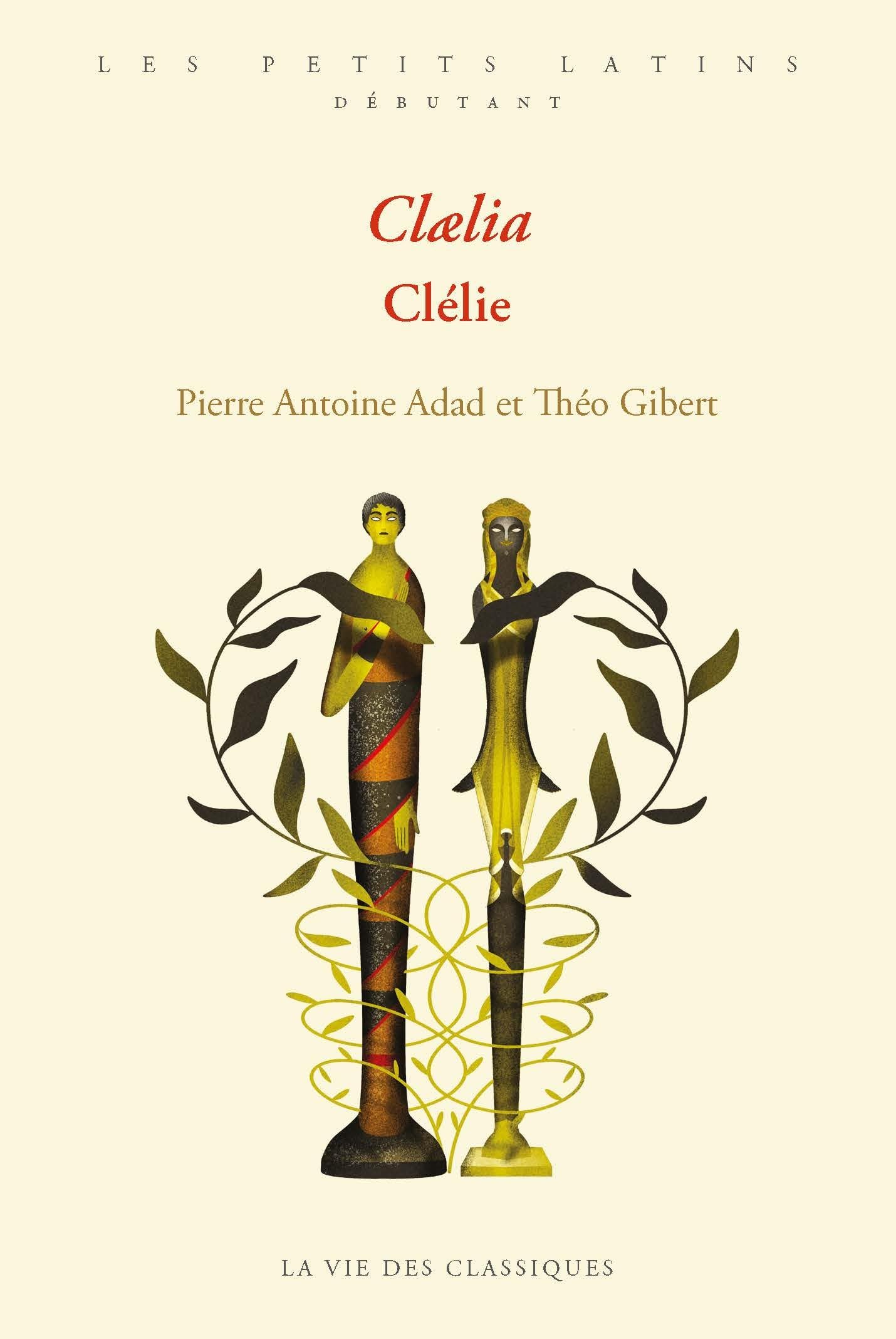 Clælia / Clélie: Niveau débutant