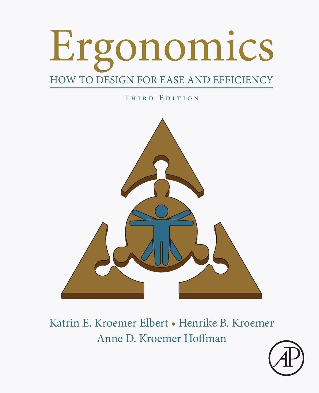Buy Ergonomics : How To Design For Ease And Efficiency, 3Rd Edition — BookShops.in