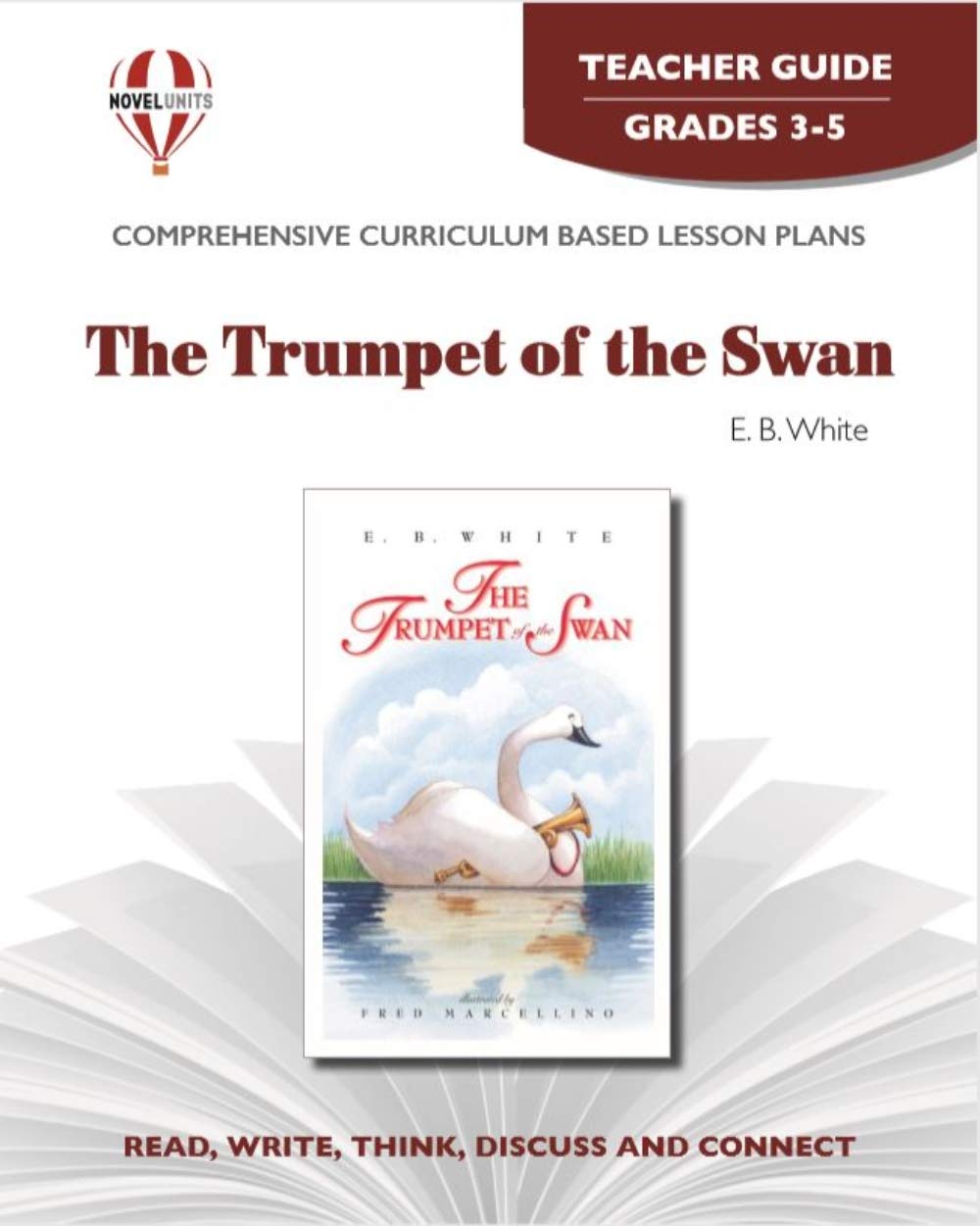 The Trumpet of the Swan - Teacher Guide by Novel Units