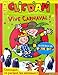 Produktbild Clic d'api vive le carnaval [Import]