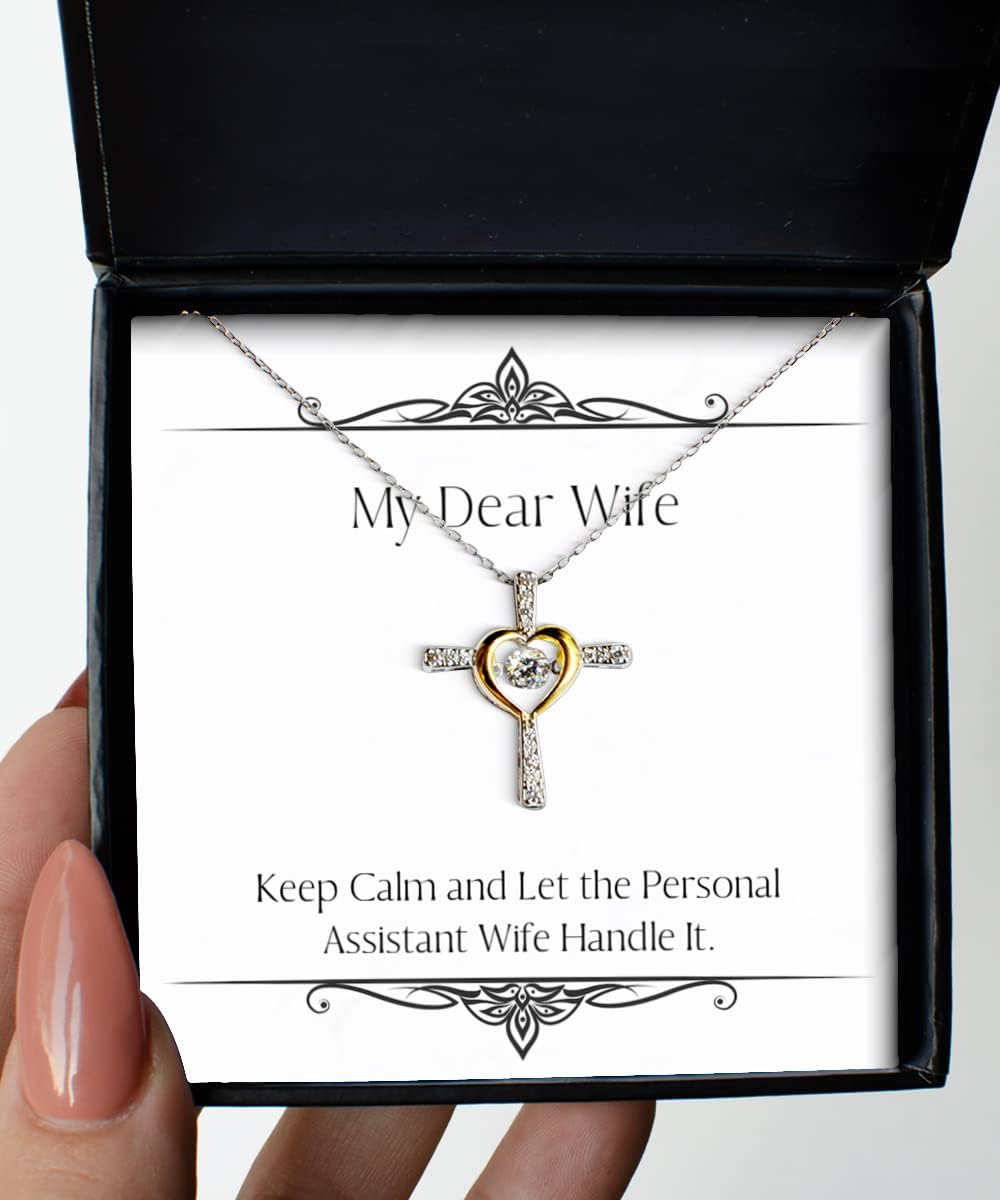 Cute Wife, Keep Calm and Let The Personal Assistant Wife Handle It, Christmas Cross Dancing Necklace for Wife