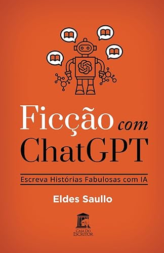 Ficção com Chat GPT - Escreva Histórias Fabulosas com IA
